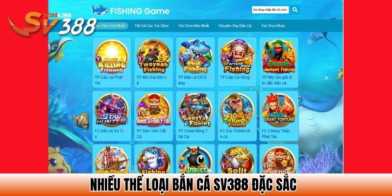 Nhiều thể loại bắn cá SV388 đặc sắc